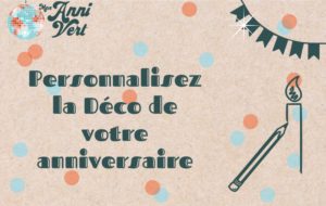 Personnalisez la déco de votre anniversaire d'enfant